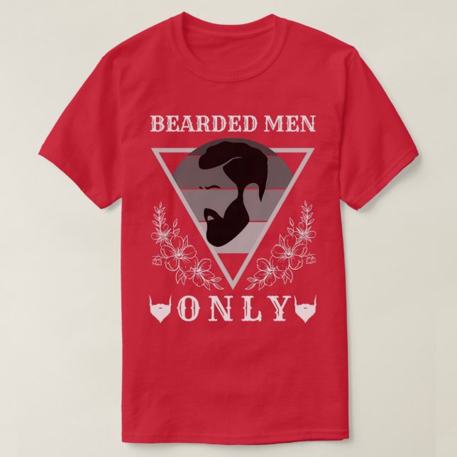 Camiseta Homens com barba apenas 8 (Frente do Design)