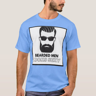 Camiseta Homens com barba parecem sensuais