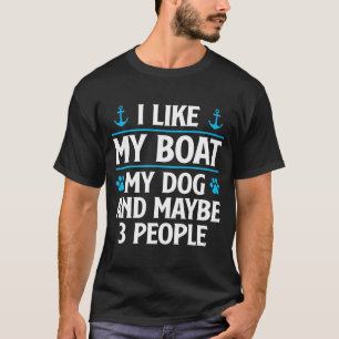Camiseta Homens como barco cachorro e talvez 3 pessoas barc