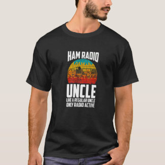 Camiseta Homens Como Um Tio Regular Apenas Rádio Ham Ra