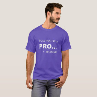 Camiseta Homens confiáveis, sou um PRO...