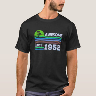 Camiseta Homens De 70 Anos Mulheres Incríveis Desde 1952 1