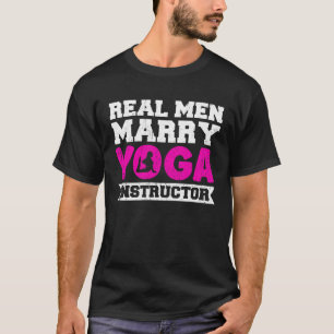 Camiseta Homens de Verdade Casam com Instrutor de Yoga