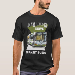 Camiseta Homens de Verdade Dirigem Caminhões de Verdade Ope