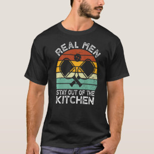Camiseta Homens de verdade ficam fora da cozinha Vintag Pic