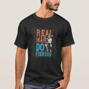 Camiseta Homens de Verdade Indo Pescar Motivo de Pesca  Pré