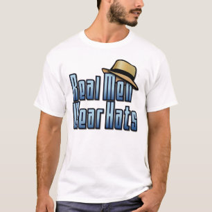 Camiseta Homens de Verdade Usam Chapéus