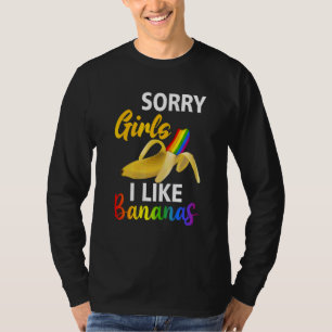 Camiseta Homens Desculpe Menina Eu Gosto de Bananas Arco-Ír