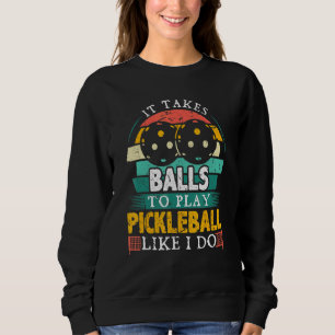 Camiseta Homens É preciso bolas para jogar pickleball pickl