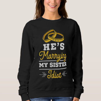 Camiseta Homens Ele Está Casando Com a Minha Irmã Noite de 