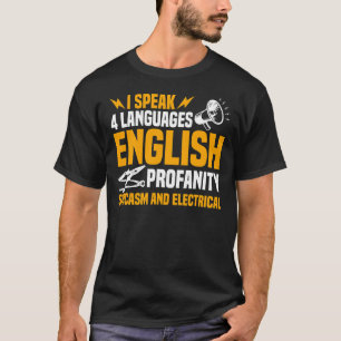 Camiseta Homens eletricistas Homens Humor de Engenheiro elé
