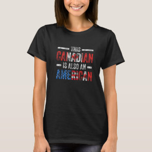 Camiseta Homens Este Canadense Também É Um Dia Do Canadá Am