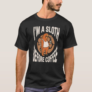 Camiseta Homens Eu Sou Uma Preguiça Antes Do Café Amo Pregu