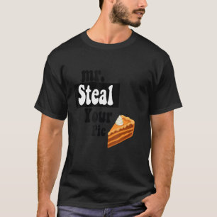 Camiseta Homens Garotos Crianças Roubam Seu Pie Graças
