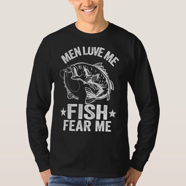 Camiseta Homens me amam peixe me temem mulher pescadora mul (Frente)