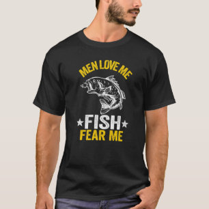 Camiseta Homens me amam peixe me temem mulher pescadora mul