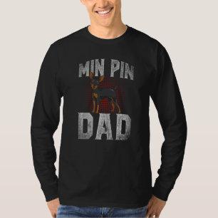 Camiseta Homens Min Pin Pai Cachorro Dono de Pet Dia dos Pa