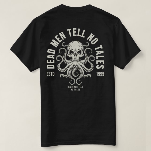 Camiseta Homens mortos Não Dizem Talão Pirata Octopus Desig (Verso do Design)
