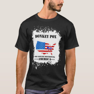Camiseta Homens Mulheres Donkey Pox Doença Destruindo Ameri