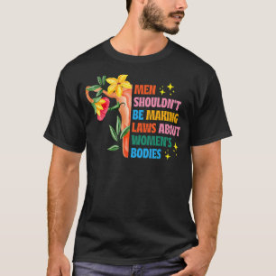 Camiseta Homens não deveriam ser leis de Fazer para a escol