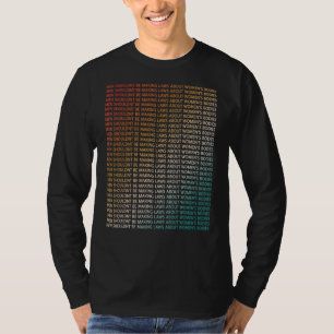 Camiseta Homens não deveriam ser leis Fazeres sobre corpos 