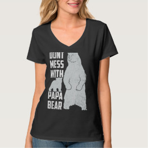 Camiseta Homens não se mexem com Dia de os pais de Urso Pap
