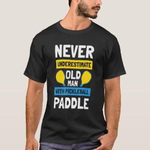 Camiseta Homens Nunca Subestime o Velho com P de Pickleball