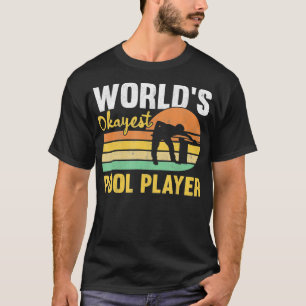 Camiseta Homens O Jogador de Sinuca Mais ou Menos do Mundo 