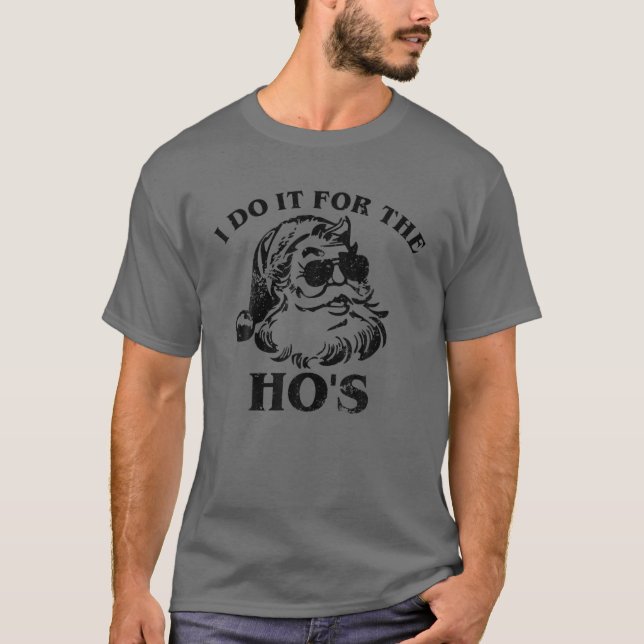Camiseta Homens que faço isso pelo Chris inapropriado da Ho (Frente)
