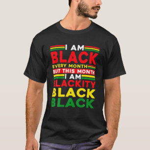 Camiseta Homens que sou Preto Todos os Meses, mas neste Mês
