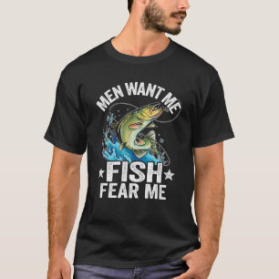 Camiseta Homens Querem Que Eu Peixe Me Medo Mulher-Pescador