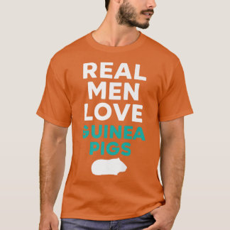 Camiseta Homens Reais Adoram Suínos Rodent Pet Cavy Animal