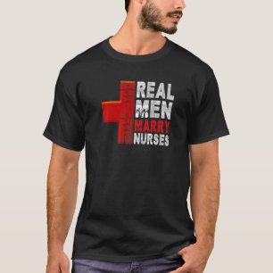 Camiseta Homens Reais Casados Enfermam Profissão Sarcástica