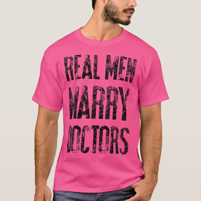 Camiseta Homens Reais Casados Médicos Engraçados Médico Sna (Frente)