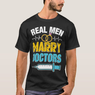 Camiseta Homens Reais Casados Médicos Escolares Med