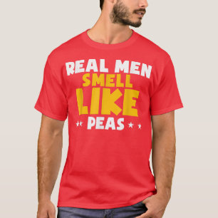 Camiseta Homens Reais Cheiram A Ervilhas Engraçadas Vegan P