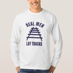 Camiseta Homens reais colocam trilhos