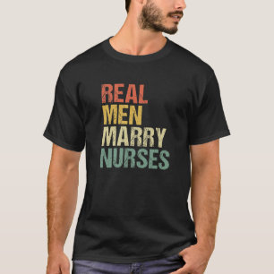 Camiseta Homens Reais Enfermeiram Futura Mulher Marido Enga