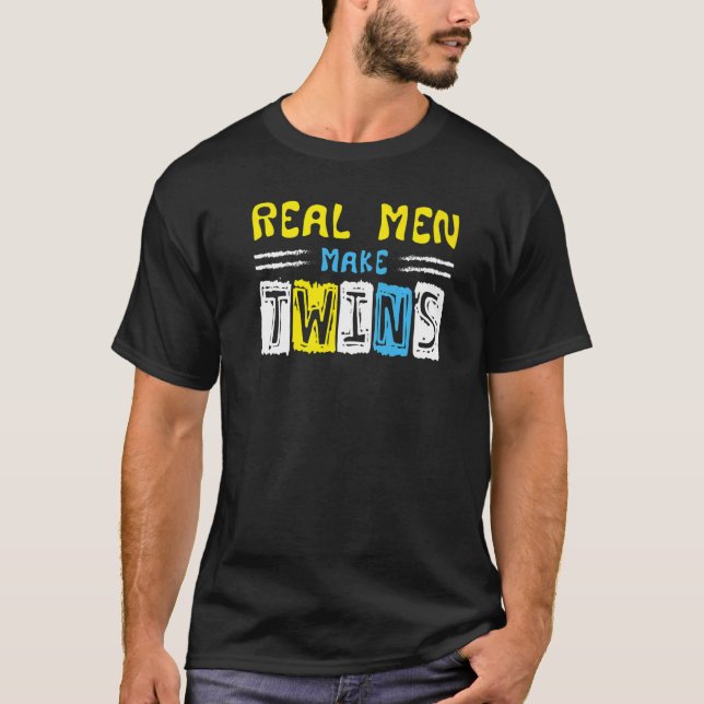 Camiseta Homens Reais Fazem Gêmeos As Mulheres Geminam (Frente)