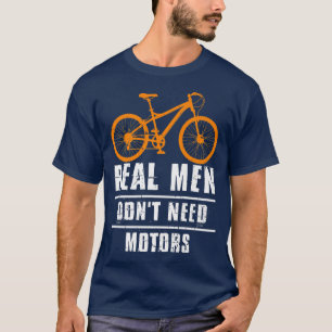 Camiseta Homens reais não precisam de motocicletas