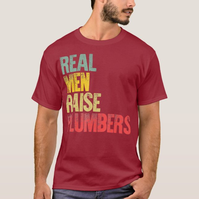 Camiseta Homens Reais Orgulhosos Levantam Canalizadores (Frente)