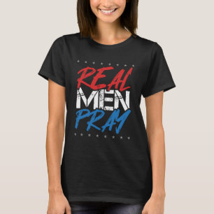 Camiseta Homens Reais Rezam Salvação Religiosa de Jesus
