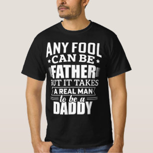 Camiseta Homens Reais São Pais - Citação da Maternidade