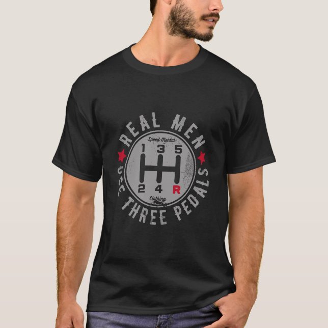 Camiseta Homens Reais Usam Três Pedais Carros De Transmissã (Frente)