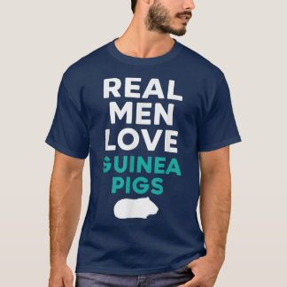 Camiseta Homens Verdadeiros Adoram Suínos Rodent Pet Cavy A