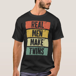 Camiseta Homens Verdadeiros Fazem Gêmeos Dia de os pais