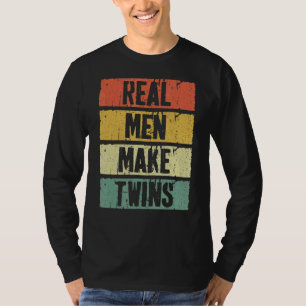 Camiseta Homens Verdadeiros Fazem Gêmeos Dia de os pais