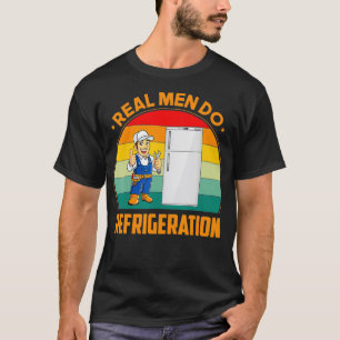 Camiseta Homens Verdadeiros Fazem Refrigeração O Técnico HV