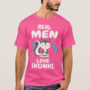 Camiseta Homens Verdadeiros Pet Skunk Lover