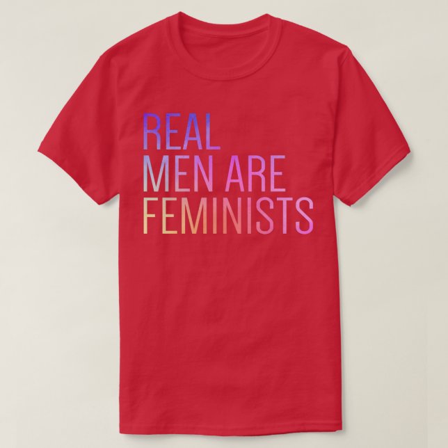 Camiseta Homens Verdadeiros São Feministas Legal Citações 5 (Frente do Design)